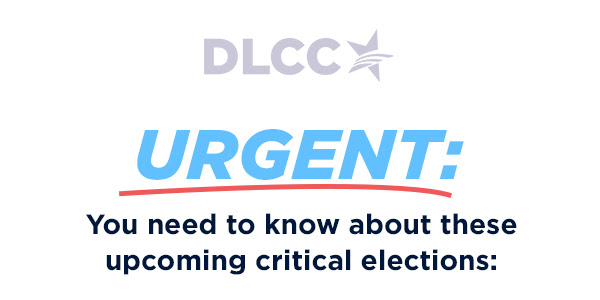 URGENT: You need to know about these upcoming critical elections: