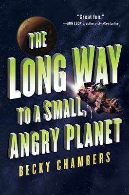 The Long Way to a Small, Angry Planet (Wayfarers, #1) EPUB