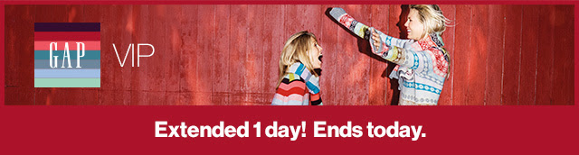 Gap VIP | Extended 1 day! Ends today.