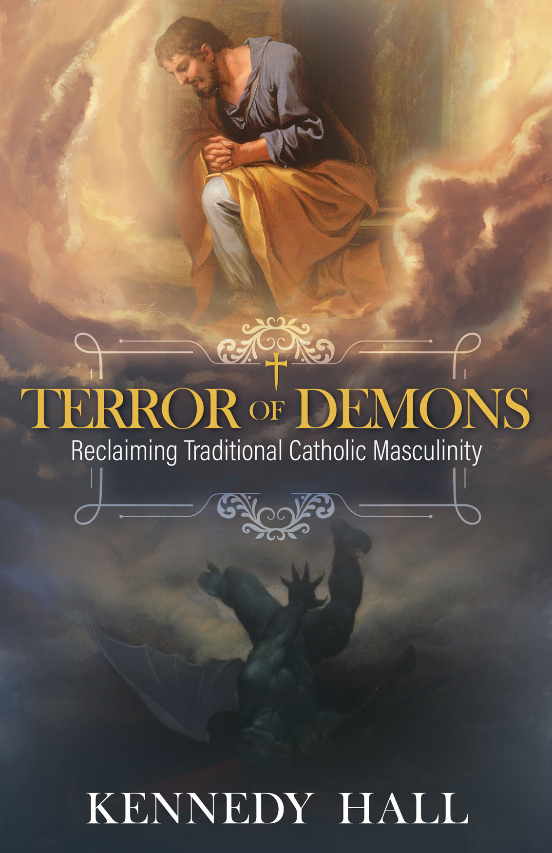 Terror of Demons: Reclaiming Traditional Catholic Masculinity PDF