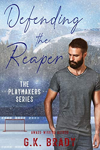 Cover for 'Defending the Reaper (The Playmakers Series Book 5)'