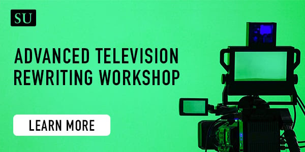 Advanced Television Rewriting Workshop