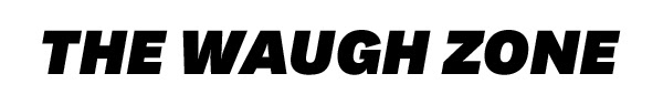The Waugh Zone Thursday July 25, 2019