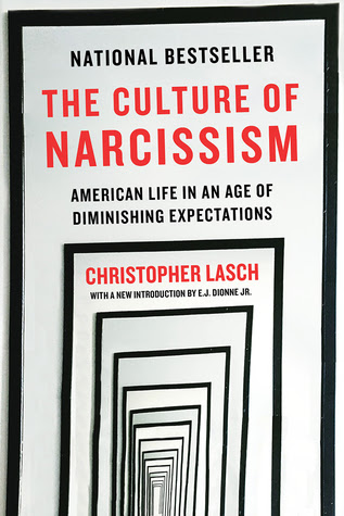 The Culture of Narcissism: American Life in An Age of Diminishing Expectations EPUB