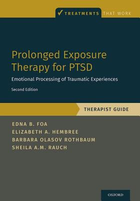 Prolonged Exposure Therapy for PTSD: Emotional Processing of Traumatic Experiences--Therapist Guide in Kindle/PDF/EPUB