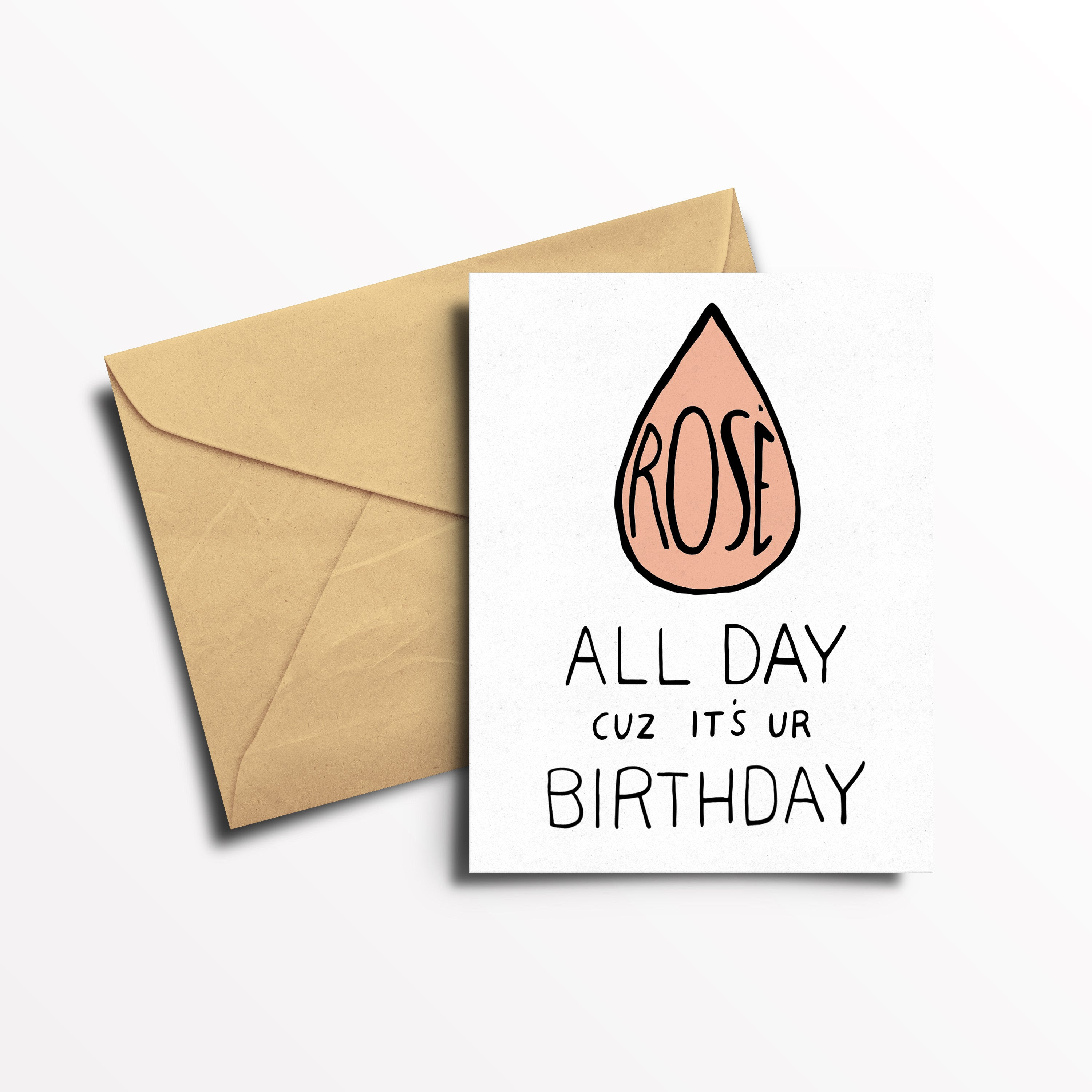 Image of Essential Oil Greeting Card "Rosé All Day Because it&squot;s Your Birthday"