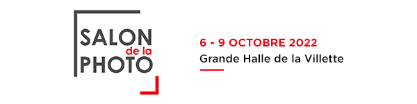 Salon de la Photo, Grande Halle de la Villette du 6 au 9 octobre 2022