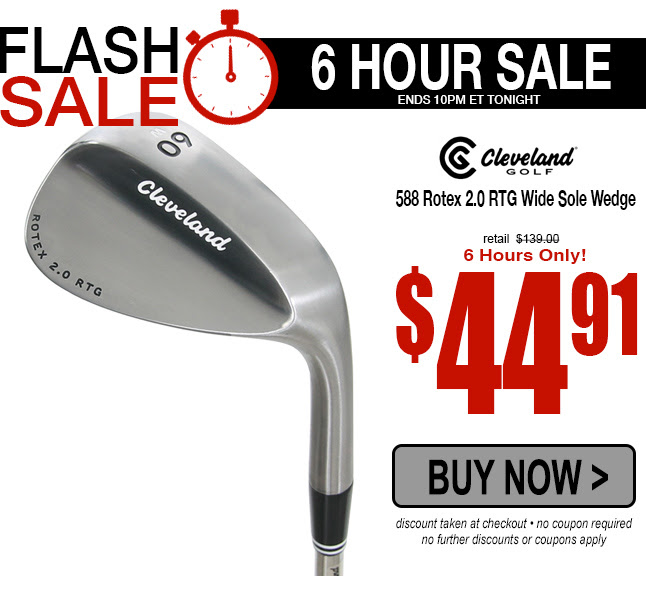 Cleveland 588 ROTEX 2.0 Wide Sole Wedge only $44.91! Ends tonight at 10PM ET