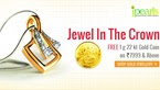 Get Free 1g 22kt  Goin coin on minimum purchase of Rs.7999 