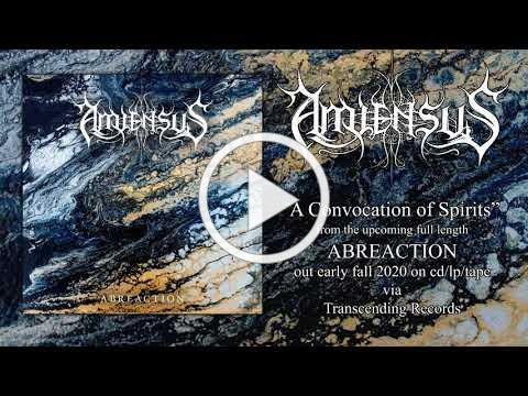 Amiensus - A Convocation Of Spirits - From Upcoming Album 