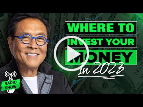 Where to invest your money in 2023 - Robert Kiyosaki, @TheJayMartinShow