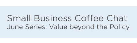 June Series: Small Business Coffee Chat