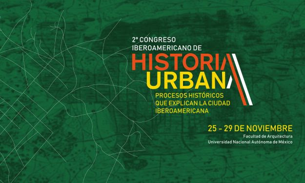 2° Congreso Iberoamericano de Historia Urbana
