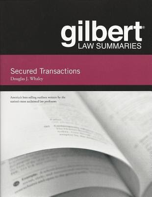 Secured Transactions (Gilbert Law Summaries) PDF