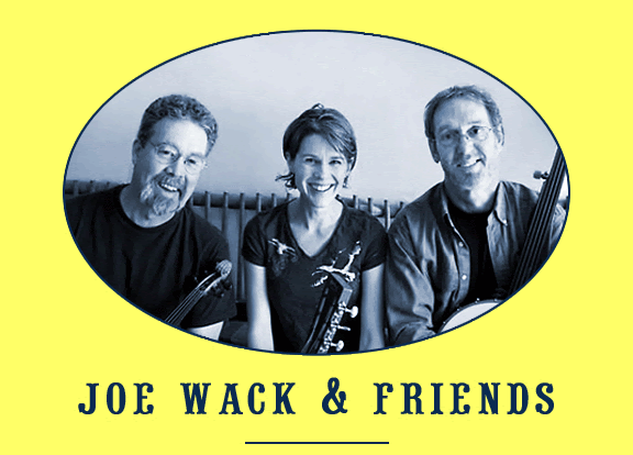 Joe Wack & Friends