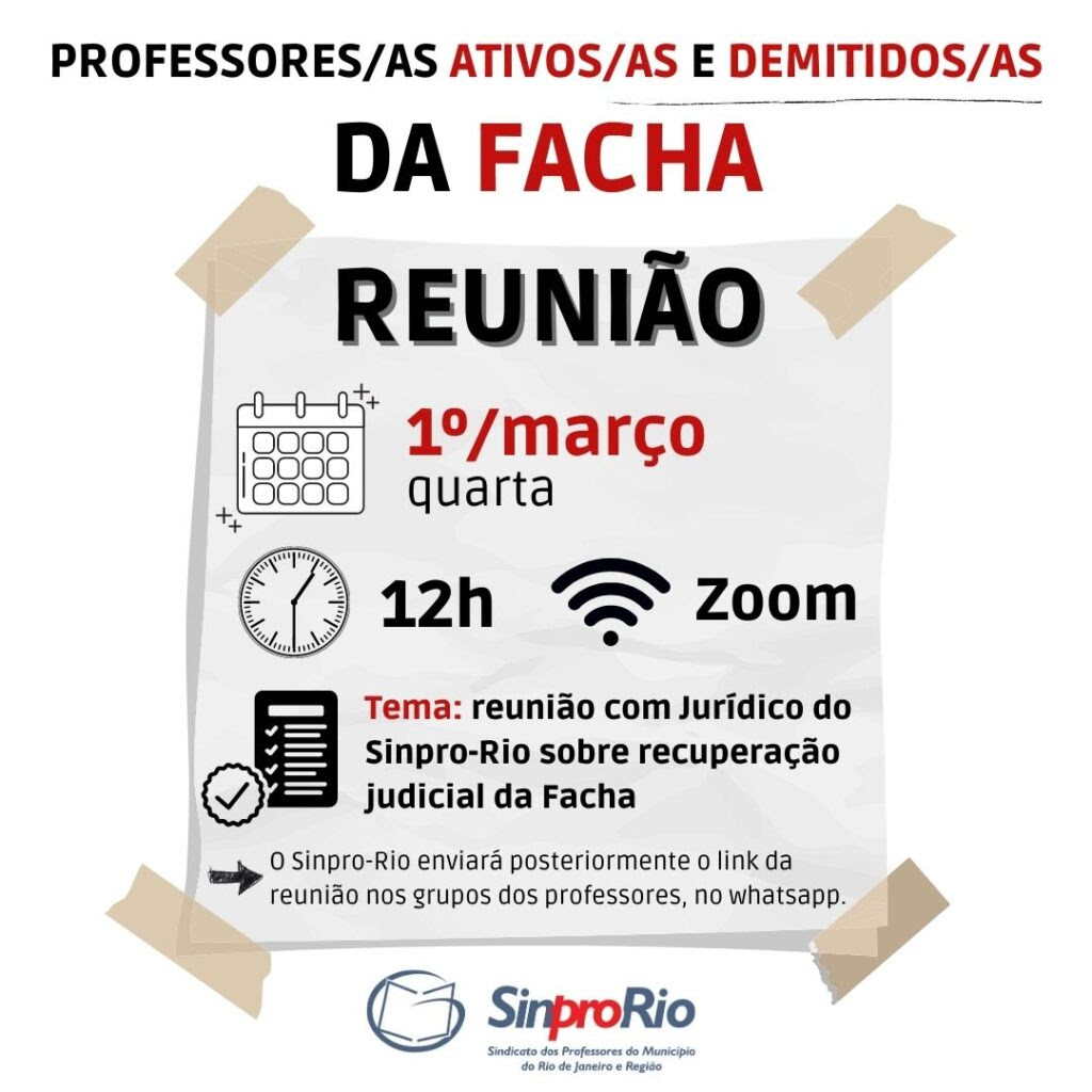 FACHA – REUNIÃO DE PROFESSORAS/ES ATIVAS/OS E DEMITIDAS/OS: DIA 01°/03, ÀS 12H!