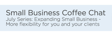 July Series: Expanding Small Business