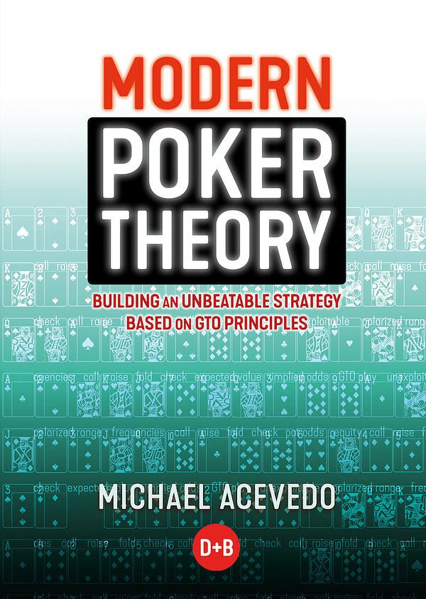 Modern Poker Theory