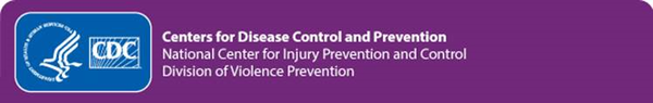 cdc national center for injury prevention and control division of violence prevention