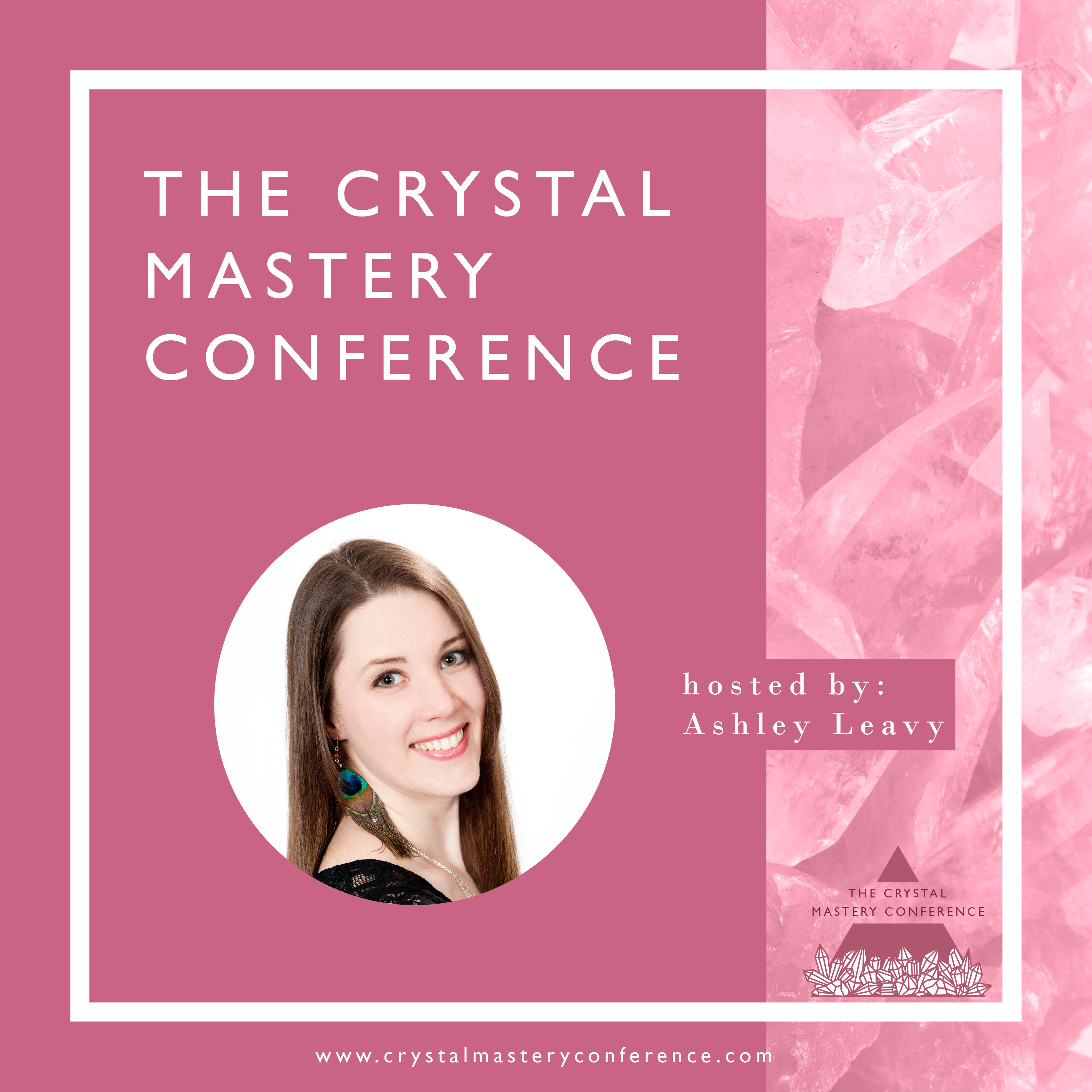 Crystal Mastery Conference with The Love and Light School of Crystal Therapy