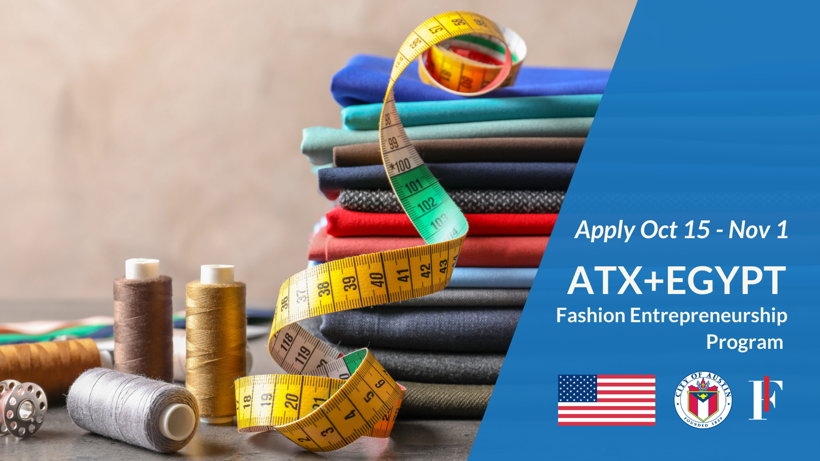 ATX+EGYPT Fashion Entrepreneurship Program – Spindles of thread, cloth tape measure, and a stack of multi-colored fabrics