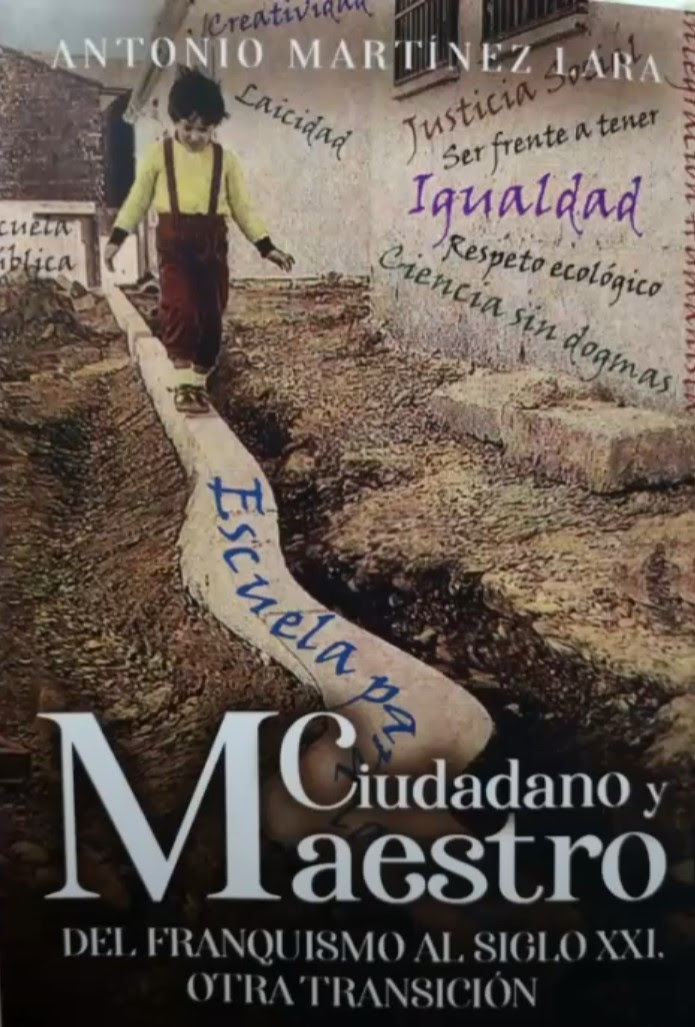 Conversaciones sobre el libro de Antonio Martínez Lara ＂Ciudadano y maestro＂