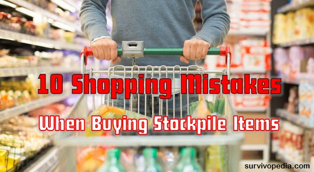 10 Shopping Mistakes When Buying Stockpile Items