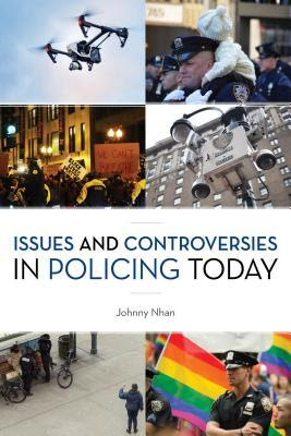 Issues and Controversies in Policing Today EPUB