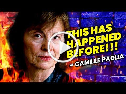 Camille Paglia꞉ Transgender Mania is Sign of Cultural Collapse!!!