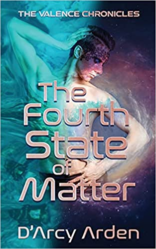 The Fourth State of Matter (Valence Chronicles #1) EPUB