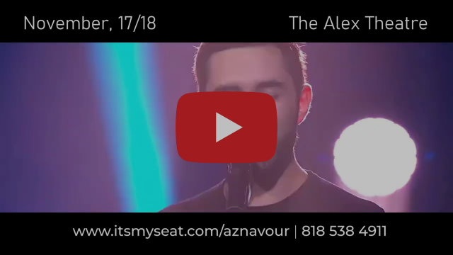 For You, Aznavour. November 17, 18 2023 Glendale, Alex Theatre Promo 2