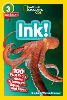 Ink!: 100 Fun Facts about Octopuses, Squid, and More (National Geographic Kids Readers Level 3) EPUB