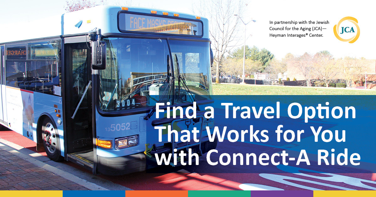A Montgomery County Metrobus with a blue transparent banner with white text that reads Find a Travel Option That Works for You with Connect-a-Ride