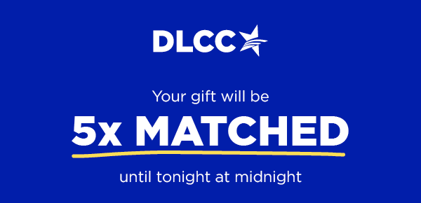 Your gift will be 5x MATCHED until tonight at midnight