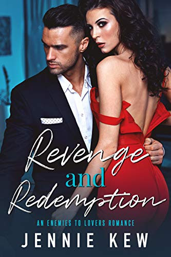 Cover for 'Revenge and Redemption: An Enemies To Lovers Romance (The Brisbane Bachelors Series Book 1)'