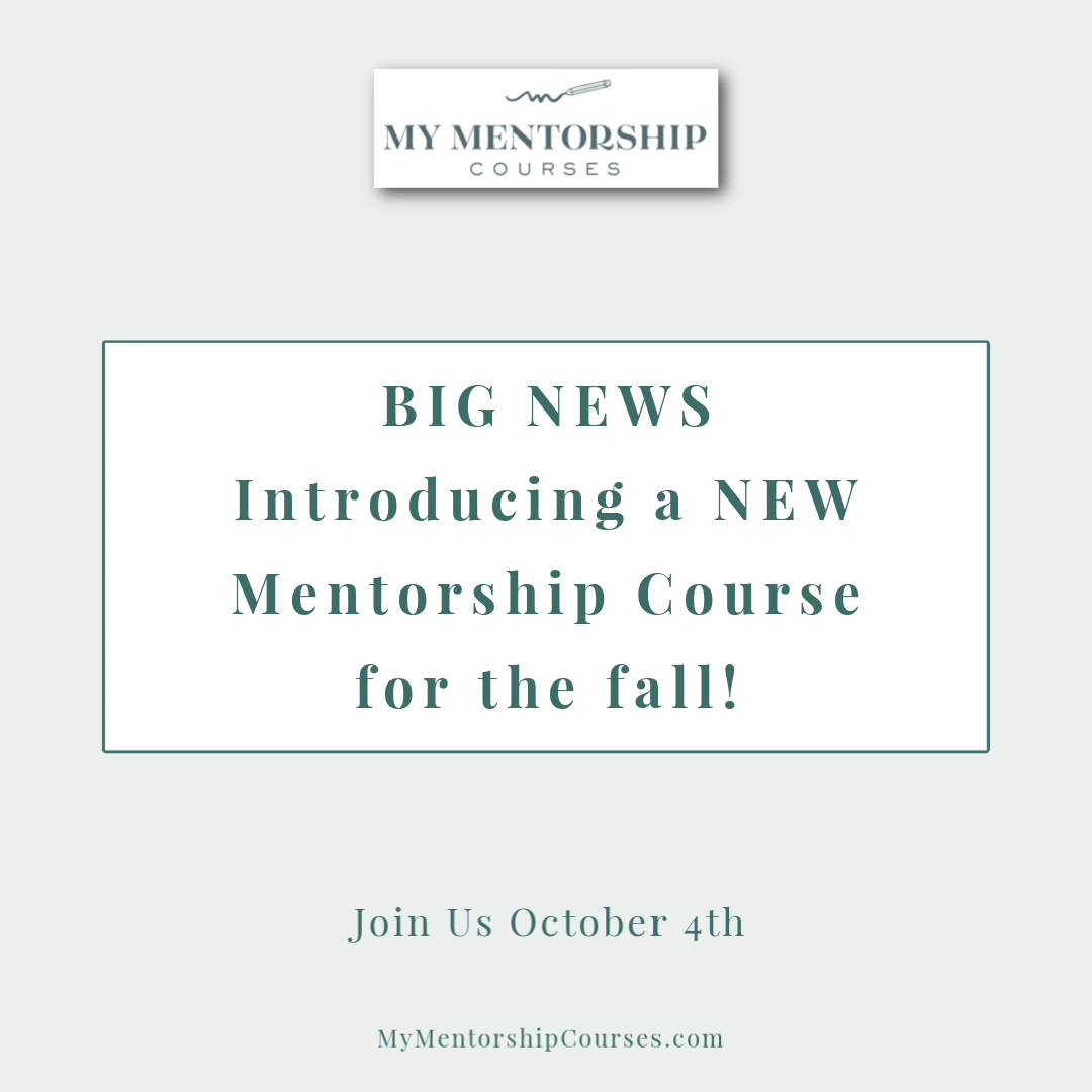 Announcing the Fall 2021 My Mentorship Course!