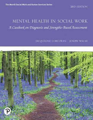 Mental Health in Social Work: A Casebook on Diagnosis and Strengths Based Assessment EPUB