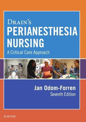 Drain's Perianesthesia Nursing: A Critical Care Approach PDF