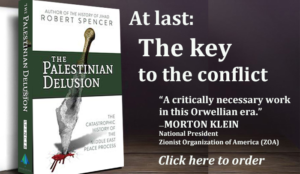ZOA’s Morton Klein: “Robert Spencer’s book teaches you how to answer virtually every propaganda lie about Israel”