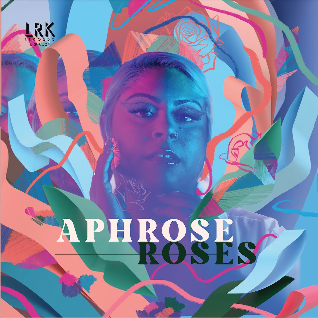 Dazzling Toronto R&B/Neo-Soul Vocalist, Aphrose, Links Past and Present With Upcoming Sophomore Album “Roses”