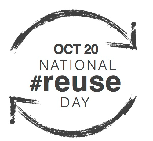 National Reuse Day is October 20th.