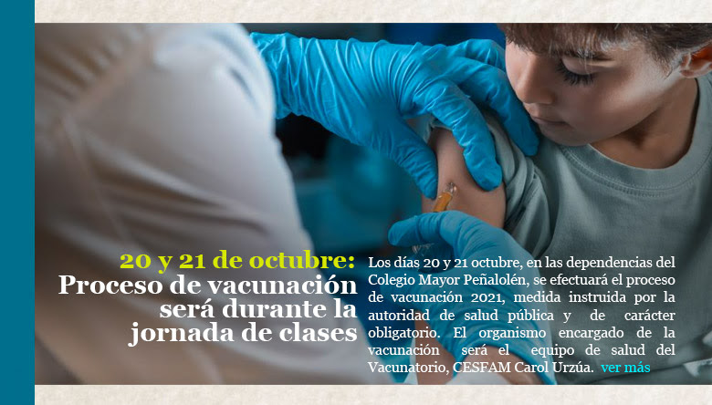 20 y 21 de octubre: Proceso de vacunación será durante la jornada de clases
