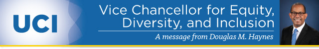 A Message from Douglas M. Haynes, Vice Chancellor for Equity, Diversity and Inclusion