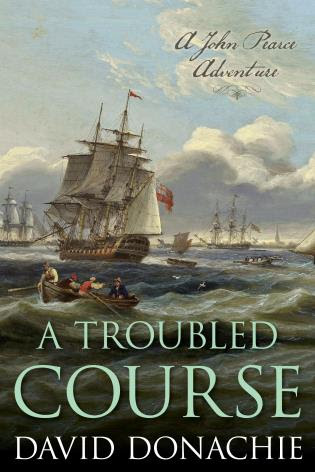Cover of book A Troubled Course by David Donachie