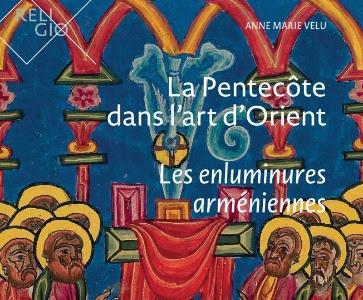 De la Nativité à la Pentecôte - Les enluminures arméniennes