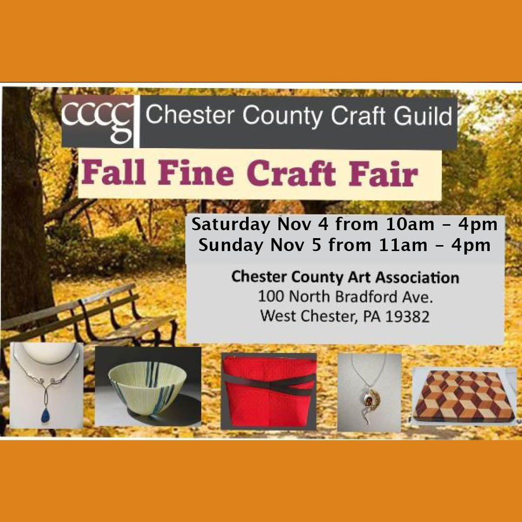 Chester County Fine Craft Fair - 2 Days