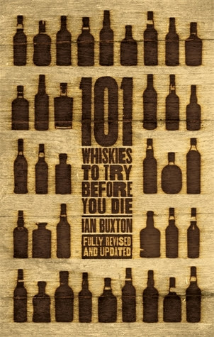 101 Whiskies to Try Before You Die (Revised & Updated) PDF