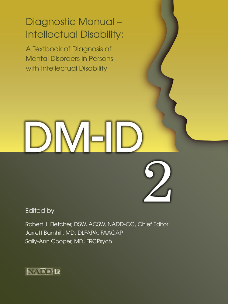 Diagnostic Manual?Intellectual Disability 2 (DM-ID): A Textbook of Diagnosis of Mental Disorders in Persons with Intellectual Disability EPUB