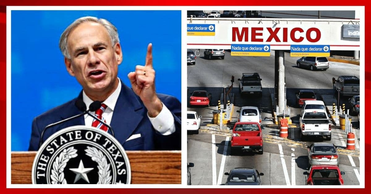 Texas Governor Makes Historic Mexico Deal - Now Illegals Are Headed for the Hills