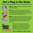 Put a Plug in the Noise: Instructions for Using Earplugs
